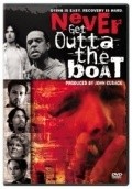 Never Get Outta the Boat movie in Sebastian Roche filmography.