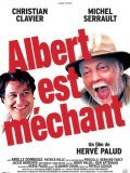 Albert est mechant movie in Herve Palud filmography.