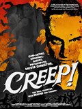 Creep! movie in Pete Schuermann filmography.