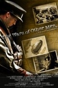 The Wars of Other Men is the best movie in Djonni Viktor filmography.
