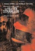 The Hillside Strangler movie in Chuck Parello filmography.