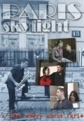 Paris Skylight movie in Stephen Southouse filmography.