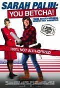 Sarah Palin: You Betcha! is the best movie in Nick Broomfield filmography.