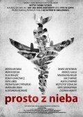Prosto z nieba is the best movie in Ameliya Matveychik filmography.