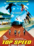 Top Speed movie in Greg MacGillivray filmography.