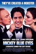 Mickey Blue Eyes movie in Kelly Makin filmography.