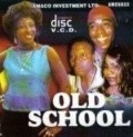 Old School movie in Bob-Manuel Udokwu filmography.