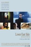 Lower East Side Stories is the best movie in Elie Finkelstein filmography.