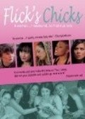 Flick's Chicks is the best movie in Anthony Vasquez filmography.