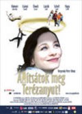 Allitsatok meg Terezanyut! is the best movie in Judit Schell filmography.
