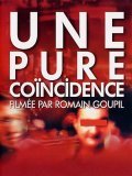Une pure coincidence is the best movie in Sanda Charpentier filmography.