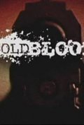Cold Blood is the best movie in Djordj Komorovskiy filmography.