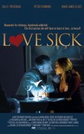Love Sick: Secrets of a Sex Addict movie in Grant Harvey filmography.