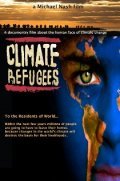 Climate Refugees is the best movie in Nensi Pelosi filmography.