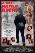 A Guy Named Rick movie in Kristina Kalf filmography.