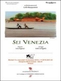 Sei Venezia movie in Carlo Mazzacurati filmography.
