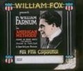 American Methods movie in William Farnum filmography.
