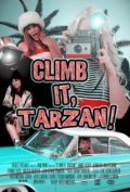 Climb It, Tarzan! is the best movie in Jennicka Andersson filmography.