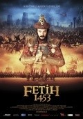 Fetih 1453 movie in Faruk Aksoy filmography.