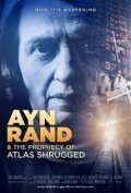 Ayn Rand & the Prophecy of Atlas Shrugged movie in Kris Mortensen filmography.