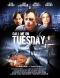 Call Me on Tuesday is the best movie in Stephanie Beran filmography.