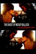 The Ghost of Mickey Bullock movie in Elias Castillo filmography.