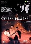 Crvena prasina is the best movie in Bozidarka Frajt filmography.