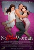 No Other Woman movie in Ruel S. Bayani filmography.