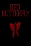 Red Butterfly is the best movie in Djeyms A. Stefens filmography.