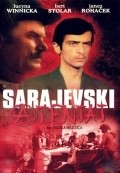 Sarajevski atentat movie in Faruk Begolli filmography.