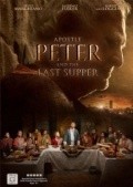 Apostle Peter and the Last Supper movie in Gabriel Sabloff filmography.