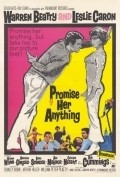 Promise Her Anything is the best movie in Asa Maynor filmography.