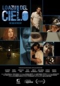 Lo Azul Del Cielo is the best movie in Aldemar Correa filmography.