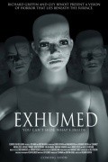 Exhumed movie in Richard Griffin filmography.