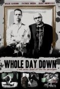 Whole Day Down movie in Willie Garson filmography.