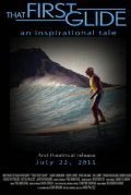That First Glide is the best movie in Laird John Hamilton filmography.