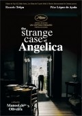 O Estranho Caso de Angelica movie in Manoel de Oliveira filmography.