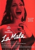La mala is the best movie in Lena Burk filmography.