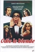 Odio le bionde movie in Corinne Clery filmography.