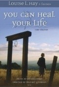 You Can Heal Your Life movie in Michael A. Goorjian filmography.