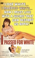 I Passed for White is the best movie in Sonya Wilde filmography.