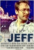 Jeff movie in Mark Borhardt filmography.