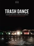 Trash Dance movie in Endryu Garrison filmography.