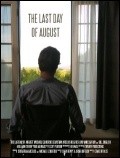 The Last Day of August is the best movie in Sebastian Arcelus filmography.