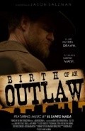 Birth of an Outlaw movie in Billy Drago filmography.