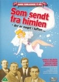 Som sendt fra himlen is the best movie in Osvald Helmuth filmography.