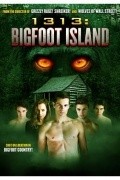 1313: Bigfoot Island movie in David DeCoteau filmography.