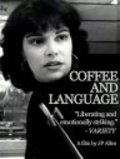 Coffee and Language is the best movie in J.P. Allen filmography.