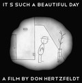 It's Such a Beautiful Day is the best movie in Don Hertzfeldt filmography.