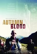 Autumn Blood movie in Markus Blunder filmography.